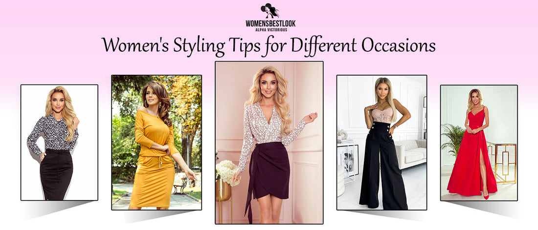 Women's Styling Tips for Different Occasions